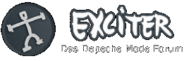 EXCITER - Das Depeche Mode-Forum
